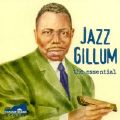 Jazz Gillum, the essential <b> DOUBLE CD</b>