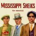 Mississippi Sheiks, the essential