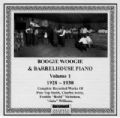 Boogie Woogie & Barrelhouse Piano Vol 1 1928 - 1932