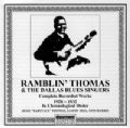 Ramblin' Thomas & The Dallas Blues Singers 1928 - 1932