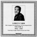 Leroy Carr Vol 6 1934 - 1935