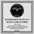 Barrelhouse Piano Blues & Stomps 1929 - 1933