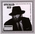Speckled Red 1929 - 1938