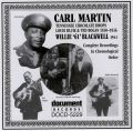 Carl Martin / Willie (61) Blackwell 1930 - 1941