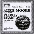 St Louis Women Vol 2 Alice Moore (1934 - 1937) St. Louis Bessie (1941)