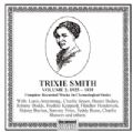 Trixie Smith Vol 2 1925 - 1939