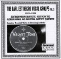 Earliest Negro Vocal Groups Vol 3 1921 - 1924