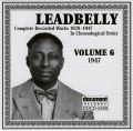 Leadbelly Vol 6 1947
