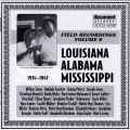 Field Recordings Vol 8 Louisiana Alabama Mississippi 1934 - 1947