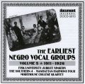 The Earliest Negro Vocal Groups Vol 5 1911 - 1926