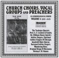 Church Choirs,Vocal Groups & Preachers Vol 4 1927 - 1943