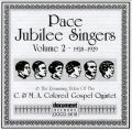 Pace Jubilee Singers Vol 2 1928 - 1929C & M A Colored Gospel