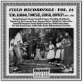 Field Recordings Vol 14 1934 - c. 1950