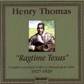 Henry Thomas Complete Recorded Works In Chronological Order 1927-1929