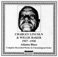 Charley Lincoln & Willie Baker 1927 - 1930