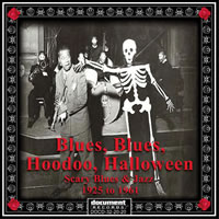 Blues, Blues, Hoodoo, Halloween 