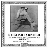 Kokomo Arnold Vol 1 1930 - 1935