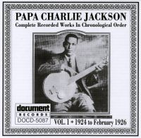 Papa Charlie Jackson Vol 1: August 1924 to February 1926