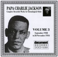 Papa Charlie Jackson Vol 3: September 1928 to November 1934