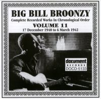 Big Bill Broonzy Vol 11 1940 - 1942