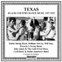 Texas Black Country Dance Music 1927 - 1935