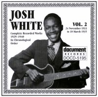 Josh White Vol 2 1933 - 1935