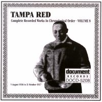 Tampa Red Vol 8 1936 - 1937