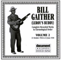 Bill Gaither (Leroy's Buddy)  Vol 2 1936 - 1938