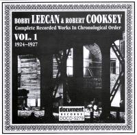 Bobby Leecan & Robert Cooksey Vol 1 1924 - 1927