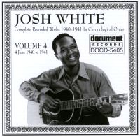 Josh White Vol 4 1940 - 1941