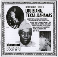 Field Recordings Vol 5 Louisiana Texas Bahamas 1933 - 1940