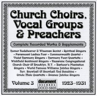 Church Choirs, Vocal Groups & Preachers Vol 3 1923 - 1931