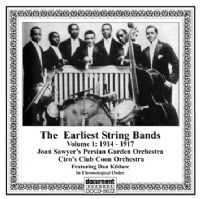 The Earliest Black String Bands Vol 1 1914 - 1917