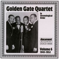 Golden Gate Quartet Vol 6 1949 - 1952