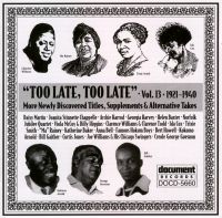 Too Late Too Late Vol 13 1921 - 1940