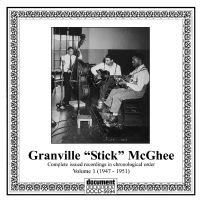 Granville Stick McGhee Volume 1 (1947-1951)