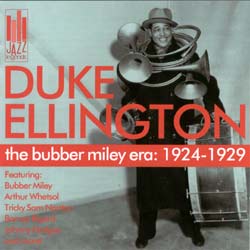 Duke Ellington  the bubber miley era  1924-1929 by Bubber Miley