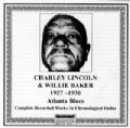 Charley Lincoln & Willie Baker 1927 - 1930
