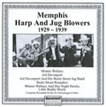 Memphis Harp & Jug Blowers 1927 - 1939