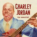 Charley Jordan, the essential <b> DOUBLE CD </b>
