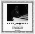 Pete Johnson Radio Broadcasts, Film Soundtracks, Alternate Takes 1939 - c.1947