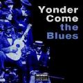 Yonder Come The Blues