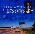 Bill Wyman's Blues Odyssey <b> DOUBLE CD </b>