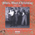 Blues, Blues Christmas 1925 - 1955