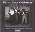 Blues Blues Christmas Volume 2 - (1926-1958)  