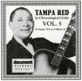 Tampa Red Vol 5 1931 - 1934