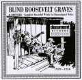 Blind Roosevelt Graves 1929 - 1936
