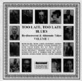Too Late Too Late Blues 1926 - 1944