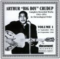 Arthur (Big Boy) Crudup Vol 1 1941 - 1946