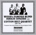 Woods Famous Blind Jubilee Singers (1925) / Cotton Belt Quartet (1926  1927)